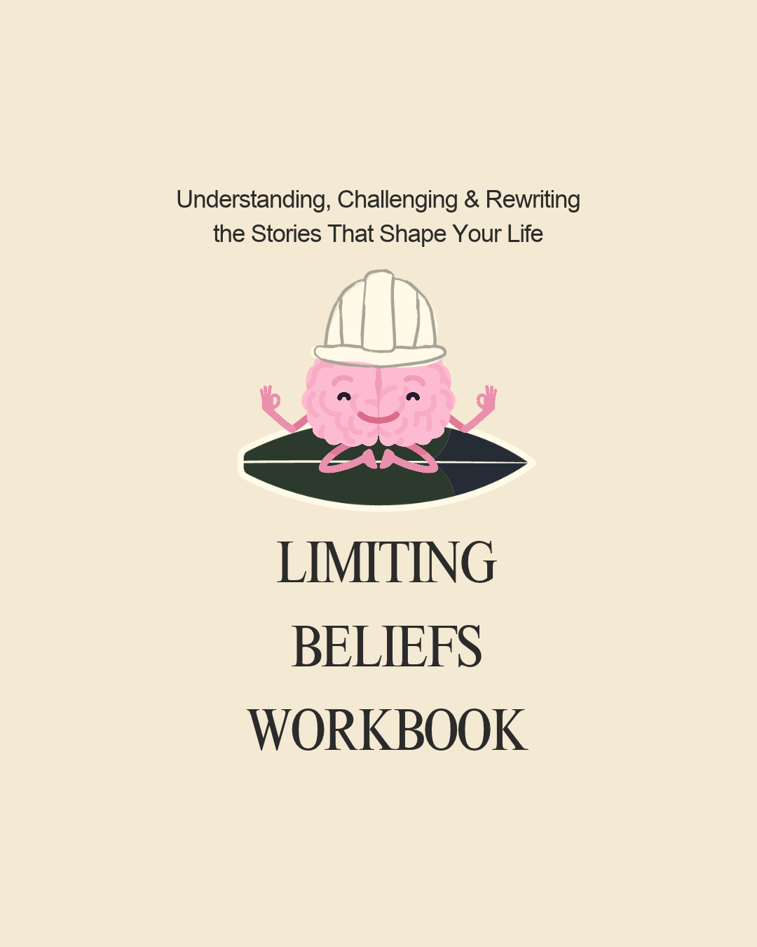 Limiting Beliefs Workbook