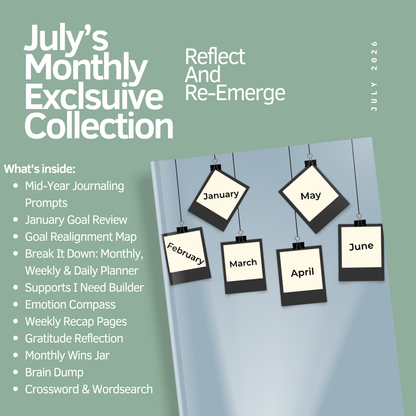 July Monthly Exclusive Collection: Reflect & Re Emerge
